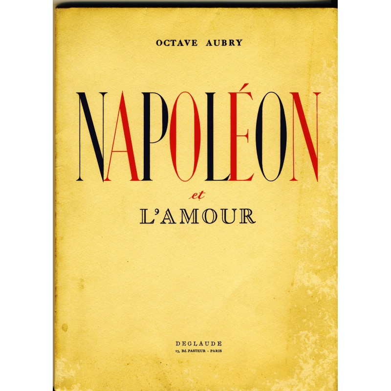 napoleon-et-l-amour-d-octave-aubry-dessins-de-benito