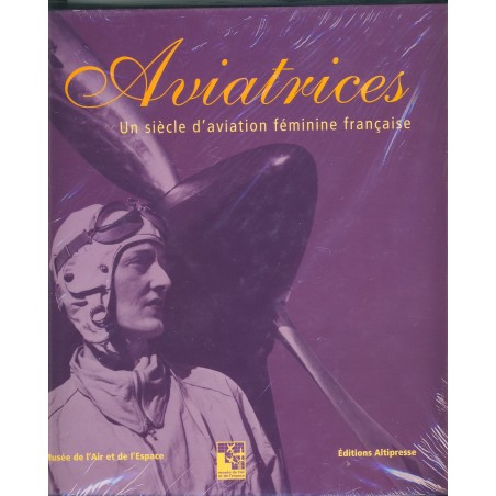 aviatrices-un-siecle-d-aviation-feminine-francaise