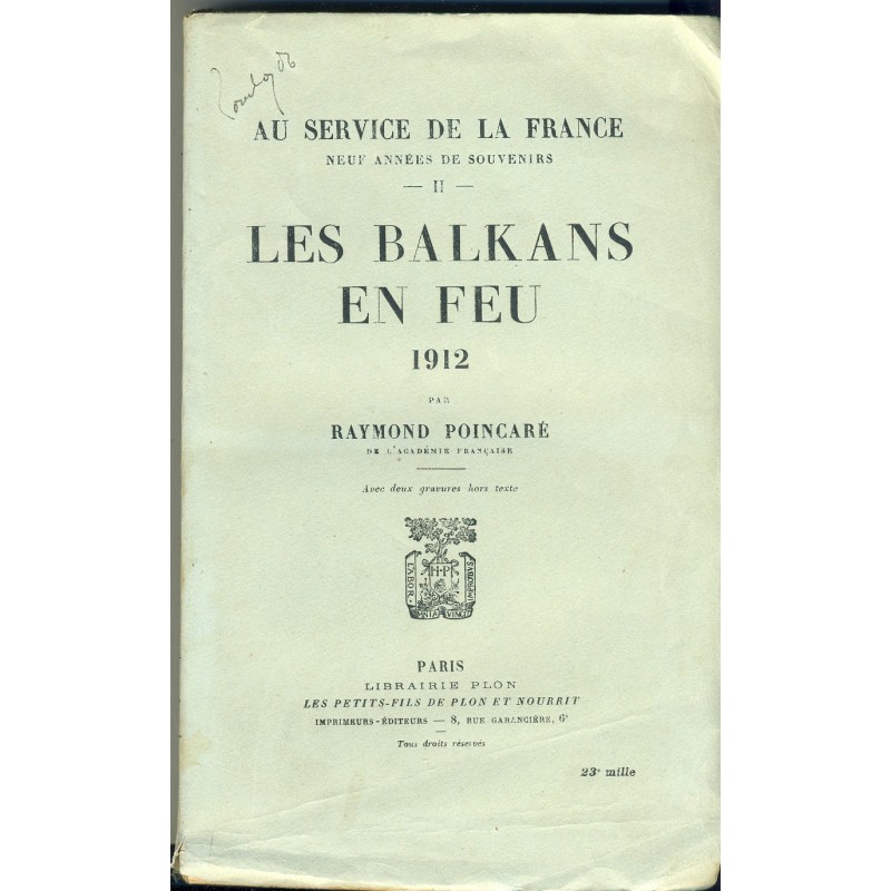 les-balkans-en-feu-1912-par-raymond-poincare