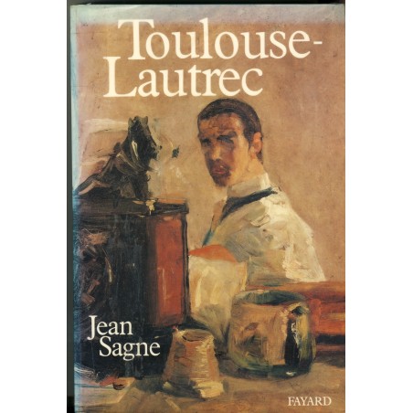 toulouse-lautrec-de-jean-sagne