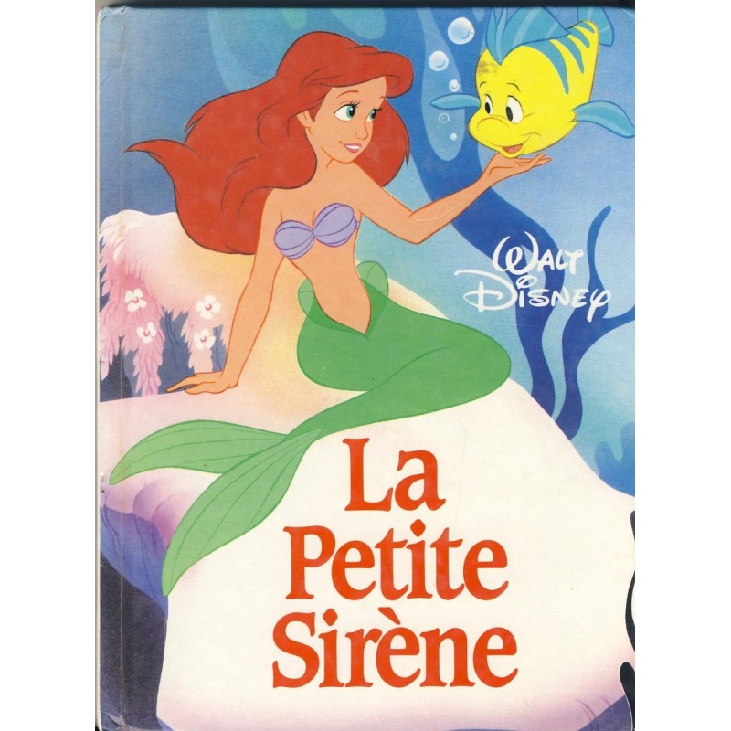 LIVRE - LA PETITE SIRENE - WALT DISNEY