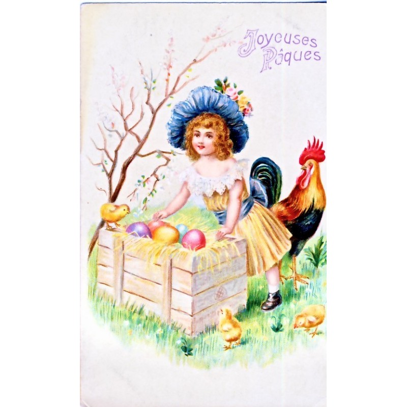 CARTE POSTALE JOYEUSES PAQUES AVEC FILLETTE-COQ ET OEUFS