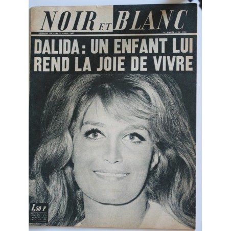 NOIR ET BLANC N° 1153 AVRIL 1967 DALIDA