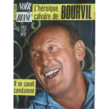 NOIR ET BLANC N° 1329  OCTOBRE 1970  BOURVIL             