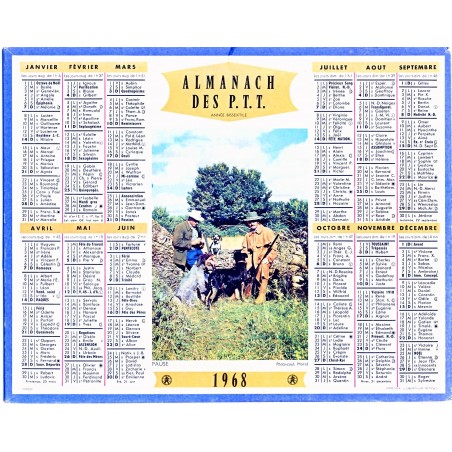 CALENDRIER ALMANACH 1968  PAUSE (CHASSEURS)