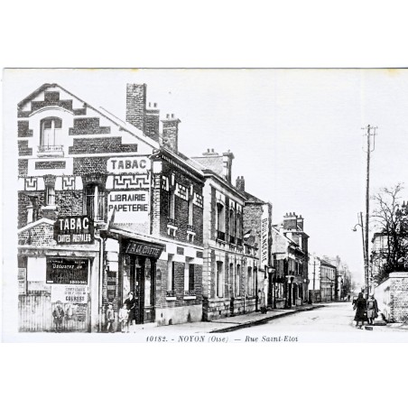 CP60 NOYON - RUE  SAINT ELOI