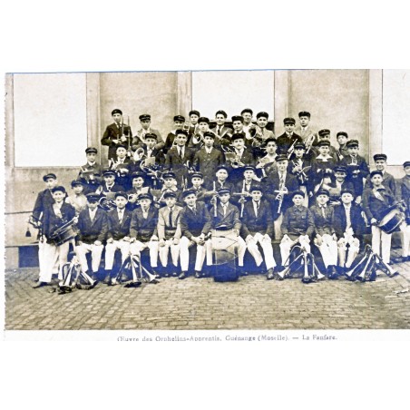 CP57 GUENANGE - OEUVRE DES ORPHELINS APPRENTIS - LA FANFARE