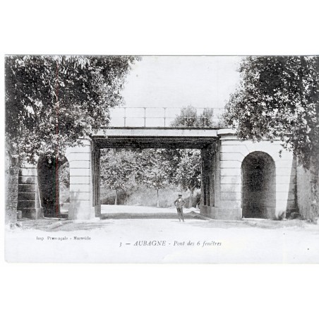 CP13 AUBAGNE - PONT DES 6 FENETRES