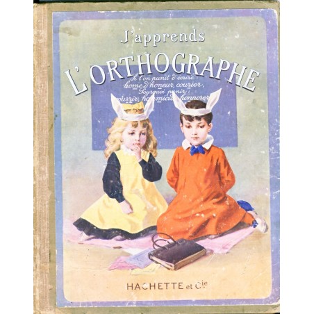 LIVRE SCOLAIRE - J'APPRENDS L'ORTHOGRAPHE