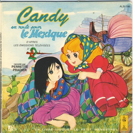 LIVRE-DISQUE 45 TOURS - CANDY EN ROUTE POUR LE MEXIQUE