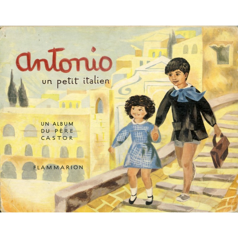 LIVRE - ANTONIO UN PETIT ITALIEN DE TOSCANE 