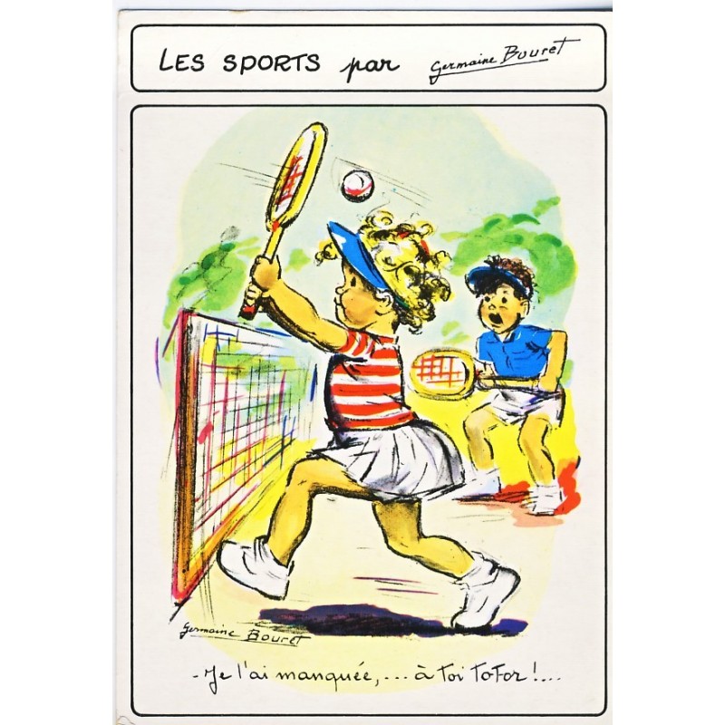 CARTE POSTALE GERMAINE BOURET - JE L'AI MANQUEE