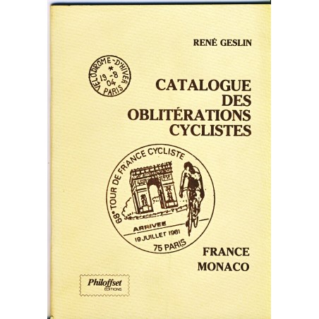 CATALOGUE DES OBLITERATIONS CYCLISTES FRANCE, MONACO AVEC LA COTE