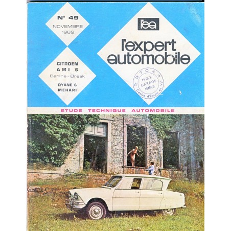 REVUE TECHNIQUE : L'EXPERT AUTOMOBILE NOVEMBRE 1969 N° 49 