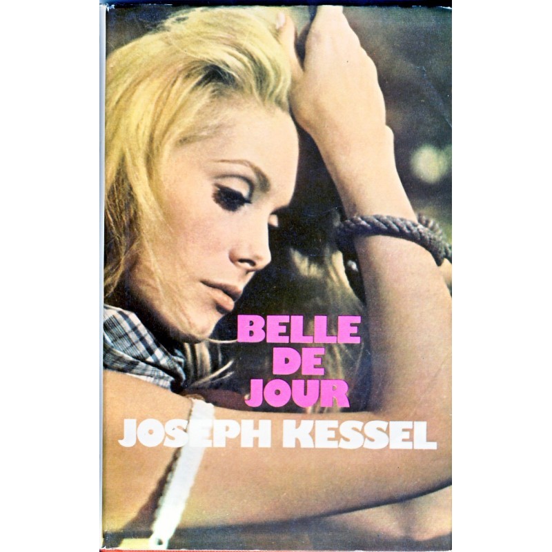LIVRE - BELLE DE JOUR DE JOSEPH KESSEL