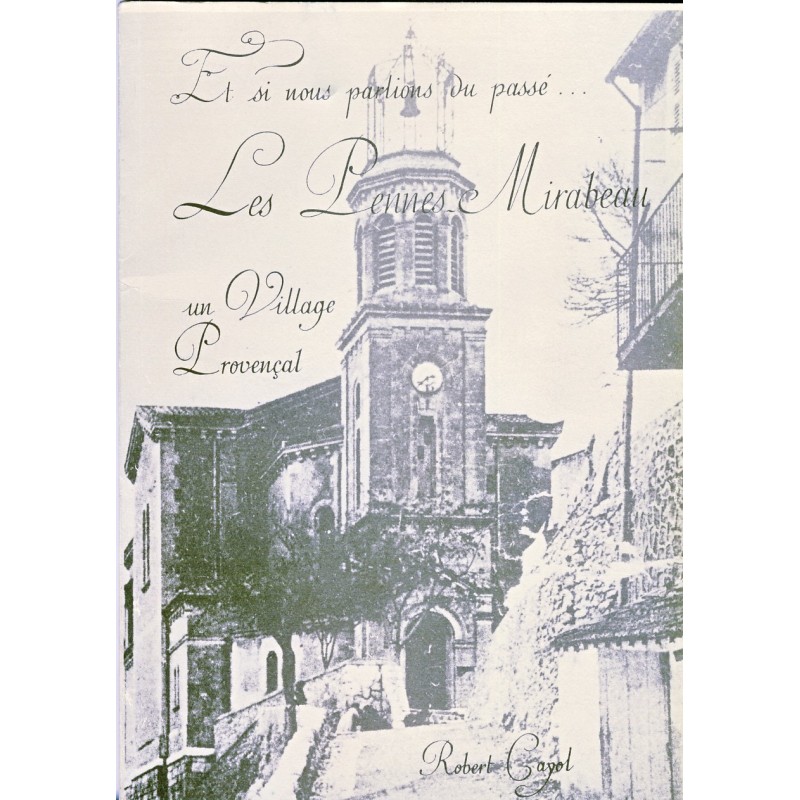 LIVRE - LES PENNES MIRABEAU - UN VILLAGE PROVENCAL