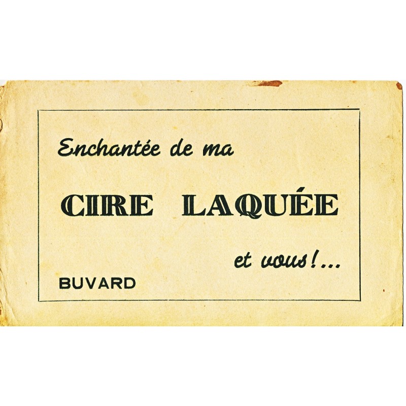 BUVARD CIRE LAQUEE