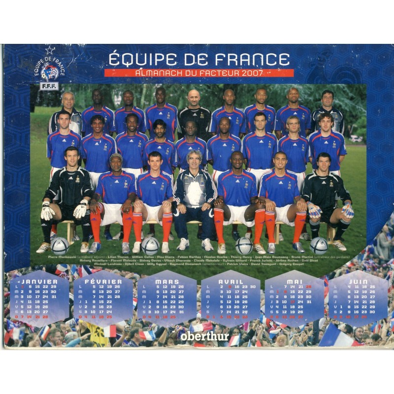 CALENDRIER ALMANACH DU FACTEUR 2007 - EQUIPE DE FRANCE DE FOOT