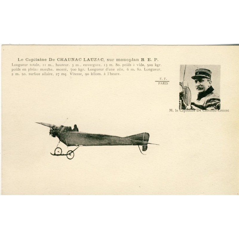 CARTE POSTALE AVIATION - LE CAPITAINE DE CHAUNAC LAUZAC SUR MONOPLAN R.E.P.