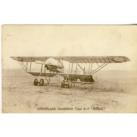 CARTE POSTALE AVIATION - AEROPLANE CAUDRON TYPE G-F "ECOLE"