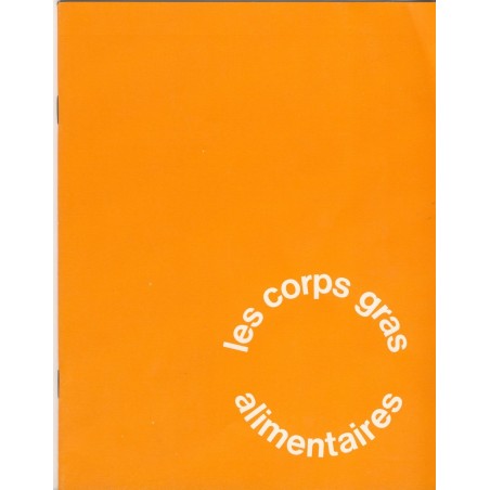 BROCHURE - LES CORPS GRAS ALIMENTAIRES