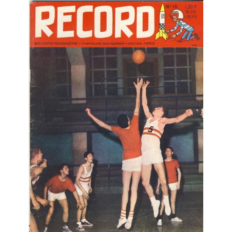 RECORD N° 15 - MARS 1963 - BAYARD MAGAZINE﻿