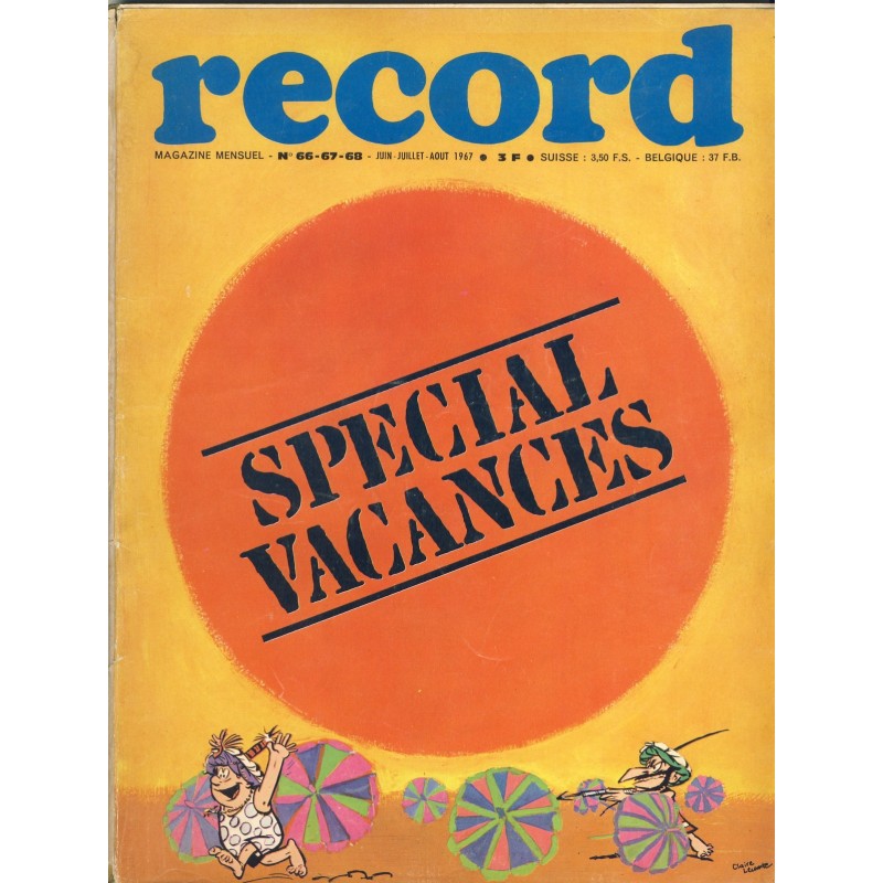 RECORD N° 66-67-68 - JUIN-JUILET-AOUT 1967 - SPECIAL VACANCES -  BAYARD MAGAZINE