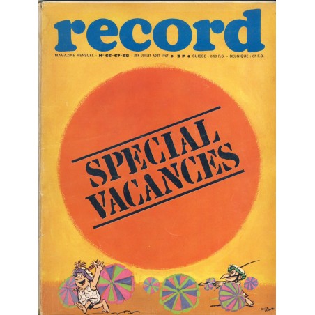 RECORD N° 66-67-68 - JUIN-JUILET-AOUT 1967 - SPECIAL VACANCES -  BAYARD MAGAZINE