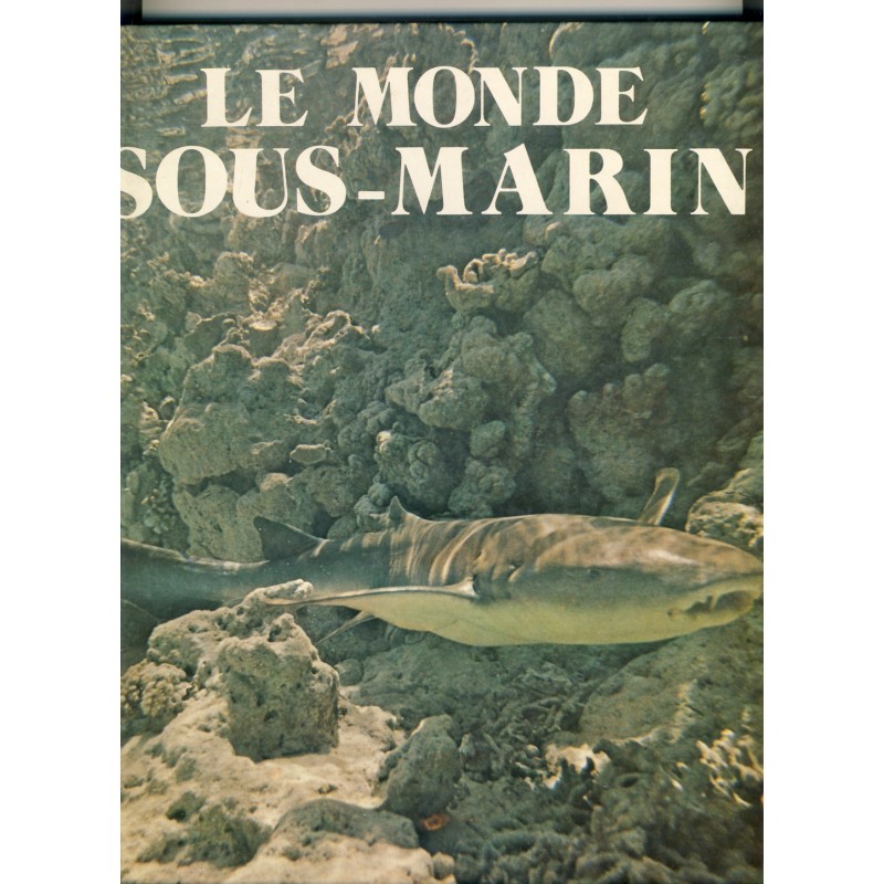 LIVRE : LE MONDE SOUS MARIN VOLUME 2