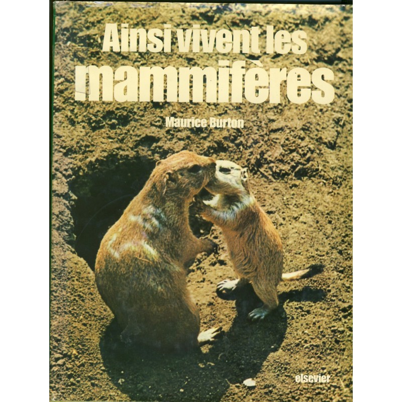 LIVRE - AINSI VIVENT LES MAMMIFERES