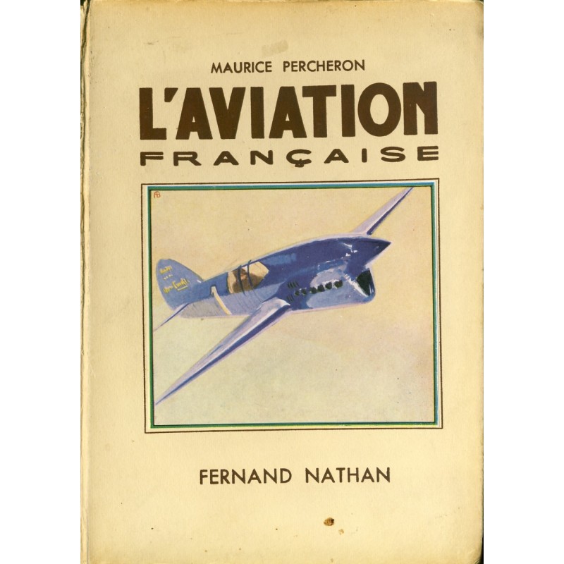 LIVRE - L'AVIATION FRANCAISE DE MAURICE PERCHERON