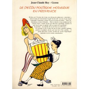 LIVRE - LE DESSIN POLITIQUE MODERNE EN PROVENCE - J. C. REY ET GEZOU