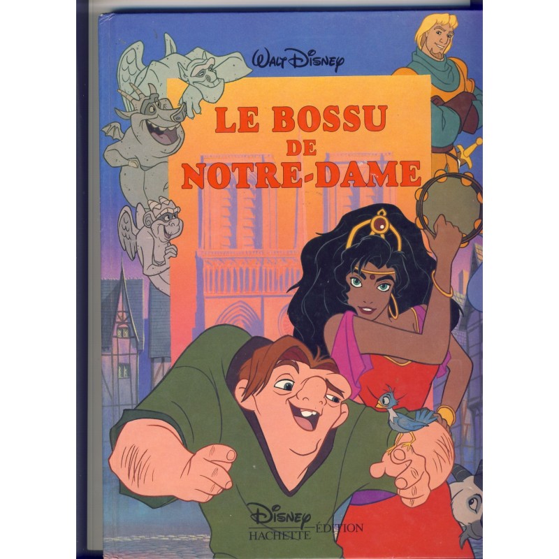 LIVRE - LE BOSSU  DE NOTRE DAME DE WALT DISNEY