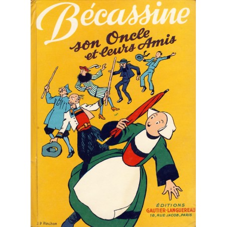 LIVRE BECASSINE SON ONCLE ET LEURS AMIS ILLUSTRE PAR J.P. PINCHON