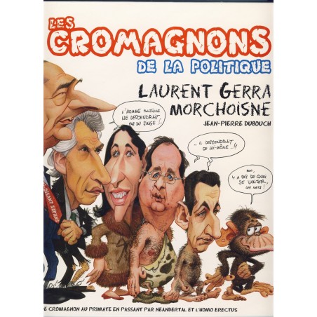 LIVRE : LES CROMAGNONS DE LA POLITIQUE