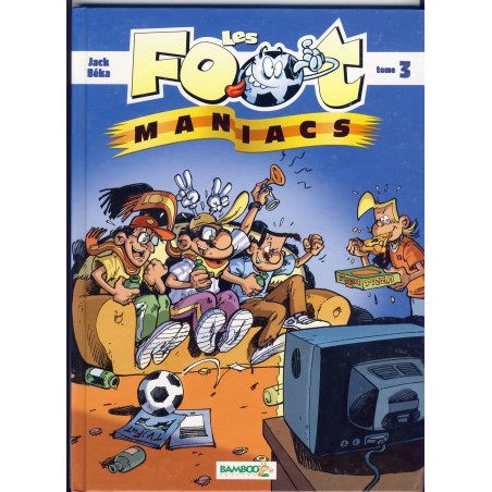 BANDE DESSINEE - LES FOOT MANIACS TOME 3