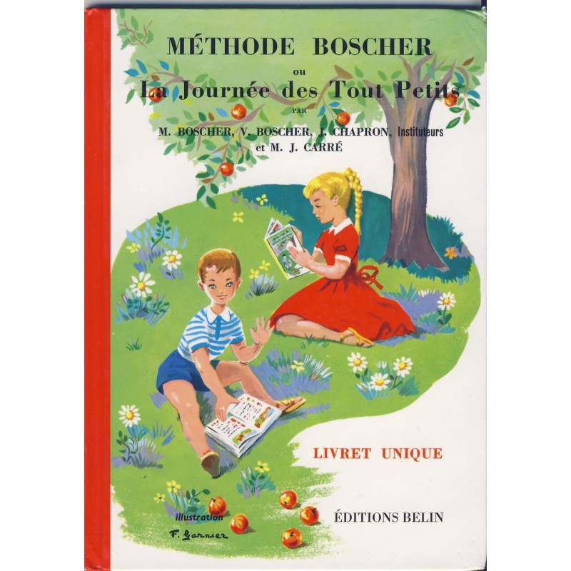 LIVRE SCOLAIRE - METHODE BOSCHER OU LA JOURNEE DES TOUT PETITS