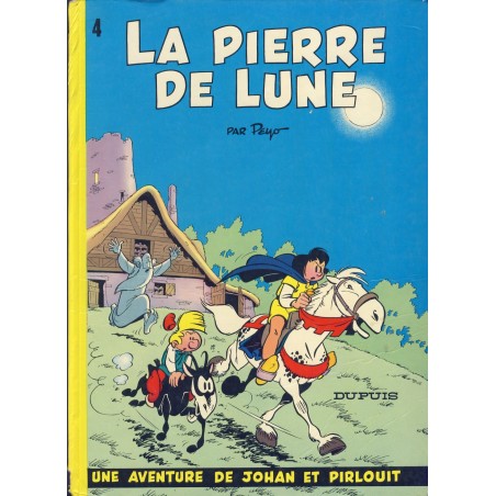 BANDE DESSINEE - LA PIERRE DE LUNE - UNE AVENTURE DE JOHAN ET PIRLOUIT. PEYO