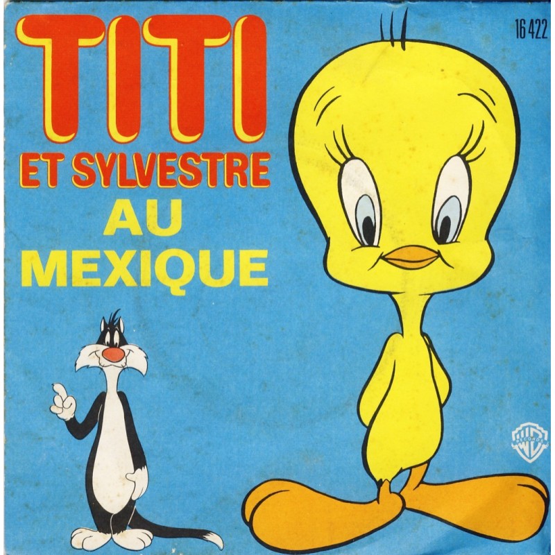 DISQUE 45 TOURS - TITI ET SYLVESTRE AU MEXIQUE