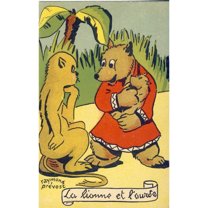 CARTE POSTALE RAYMOND PREVOST - LA LIONNE ET L'OURSE