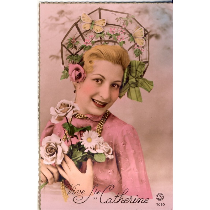 CARTE POSTALE SAINTE CATHERINE - COIFFE  AUX DEUX PAPILLONS