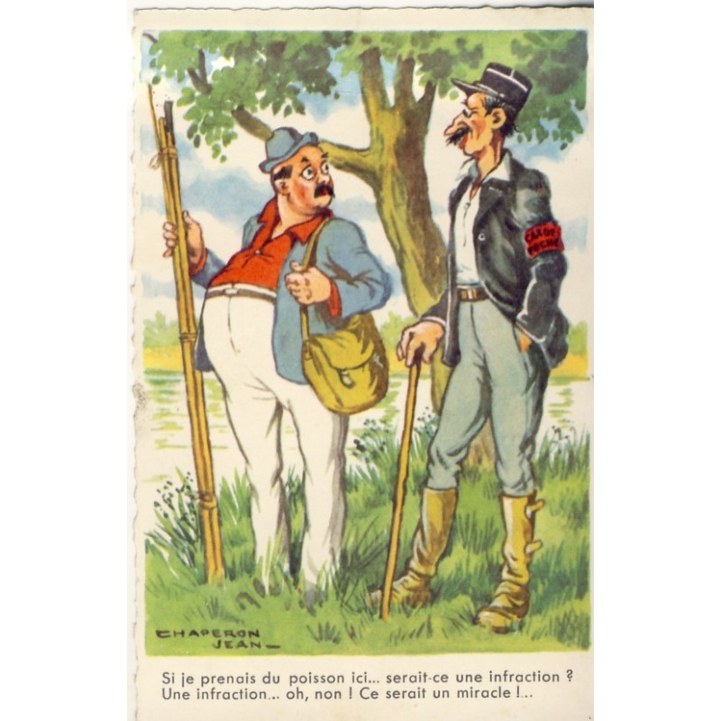 CARTE POSTALE JEAN CHAPERON - LE PECHEUR ET LE GARDE PECHE