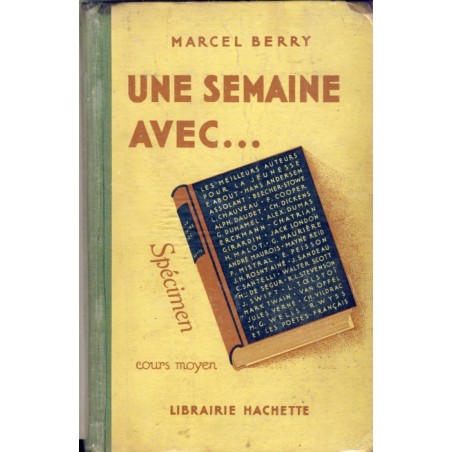 LIVRE SCOLAIRE - UNE SEMAINE AVEC... LES MEILLEURS AUTEURS POUR LA JEUNESSE