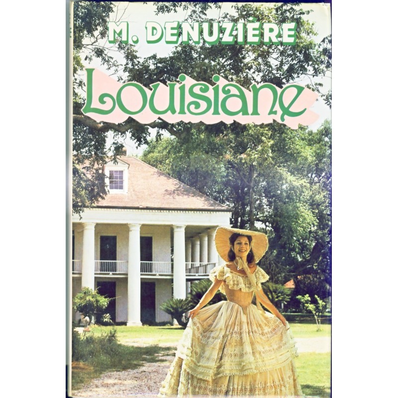 ROMAN - LOUISIANE - M. DENUZIERE