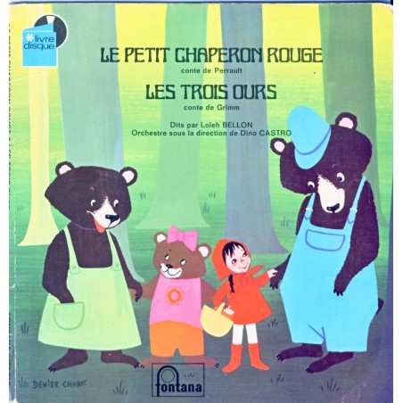 LIVRE DISQUE - LE PETIT CHAPERON ROUGE (conte de PERRAULT) - LES TROIS OURS (conte de GRIMM)