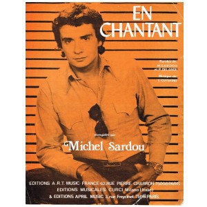 PARTITION DE MICHEL SARDOU - EN CHANTANT