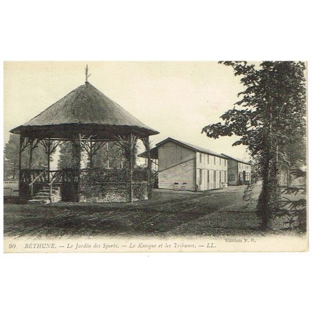 CP62 BETHUNE - LE JARDIN DES SPORTS. - LE KIOSQUE ET LES TRIBUNES