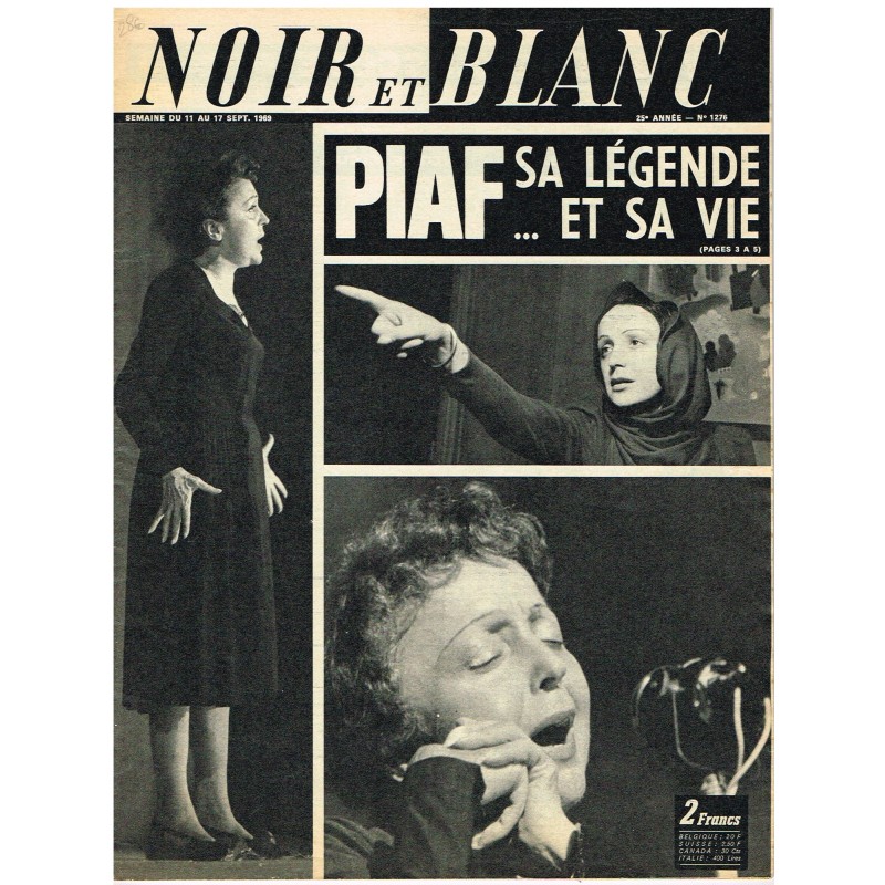 NOIR ET BLANC N° 1276 SEPTEMBRE 1969 - PIAF SA LEGENDE ET SA VIE