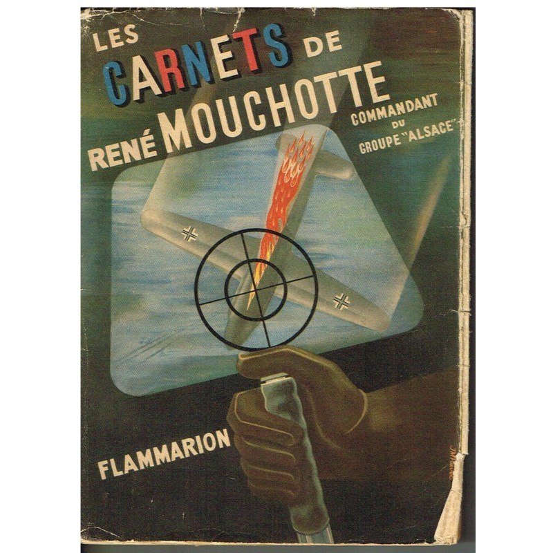 LIVRE - LES CARNETS DE RENE MOUCHOTTE (1940-1943)