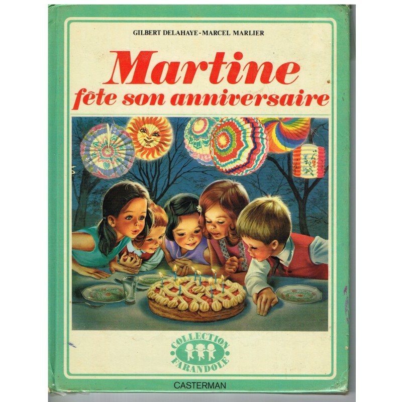 LIVRE : MARTINE FETE SON ANNIVERSAIRE